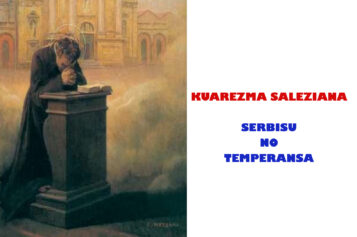 Kuarezma Saleziana: serbisu no temperansa